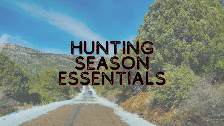 Hunting Season Essentials